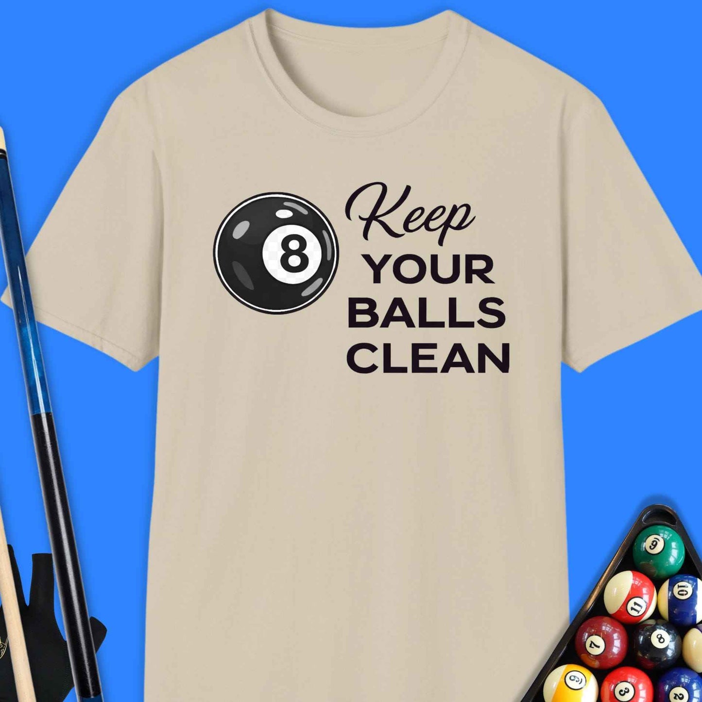 Keep Balls Clean Pool T-Shirt