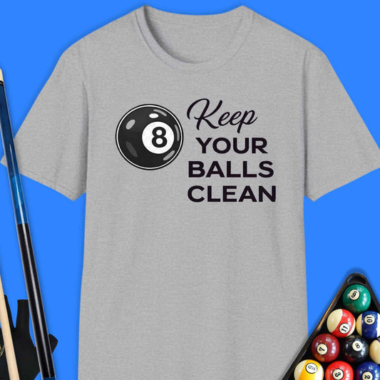 Keep Balls Clean Pool T-Shirt