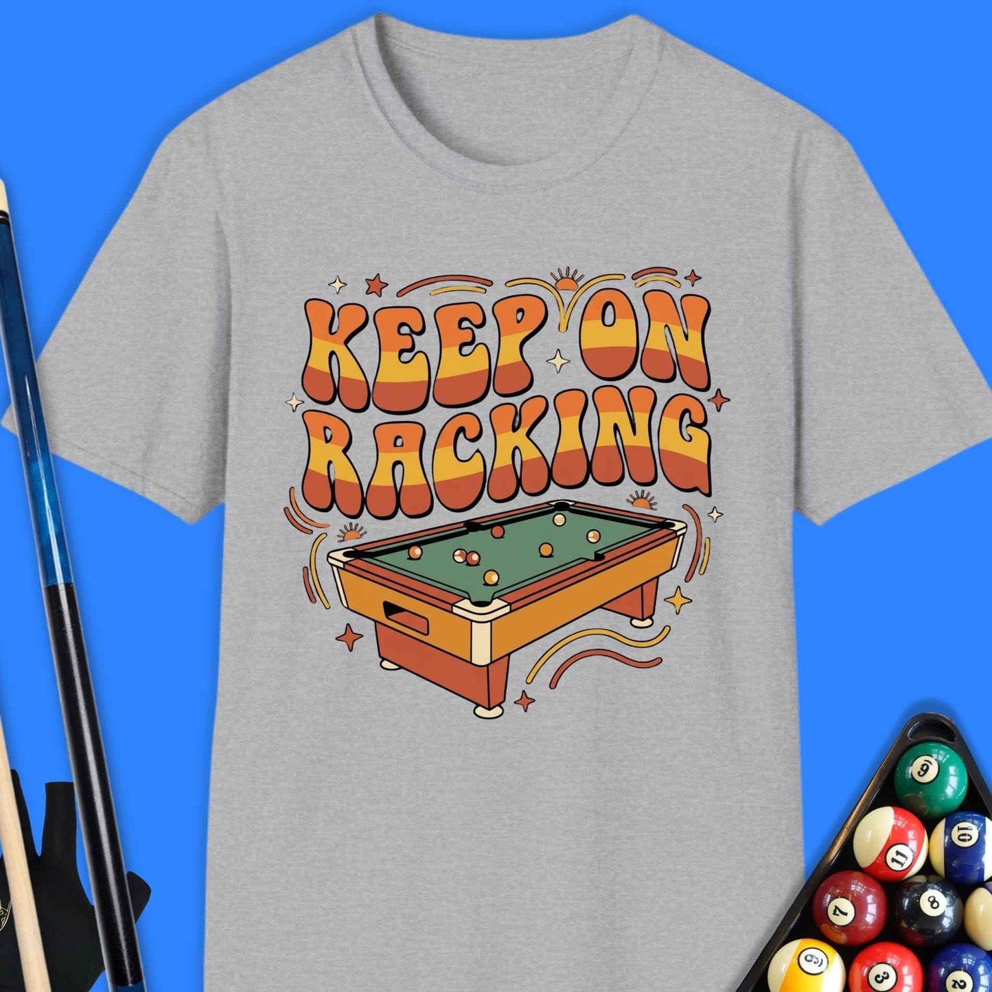 Keep On Racking Pool T-Shirt