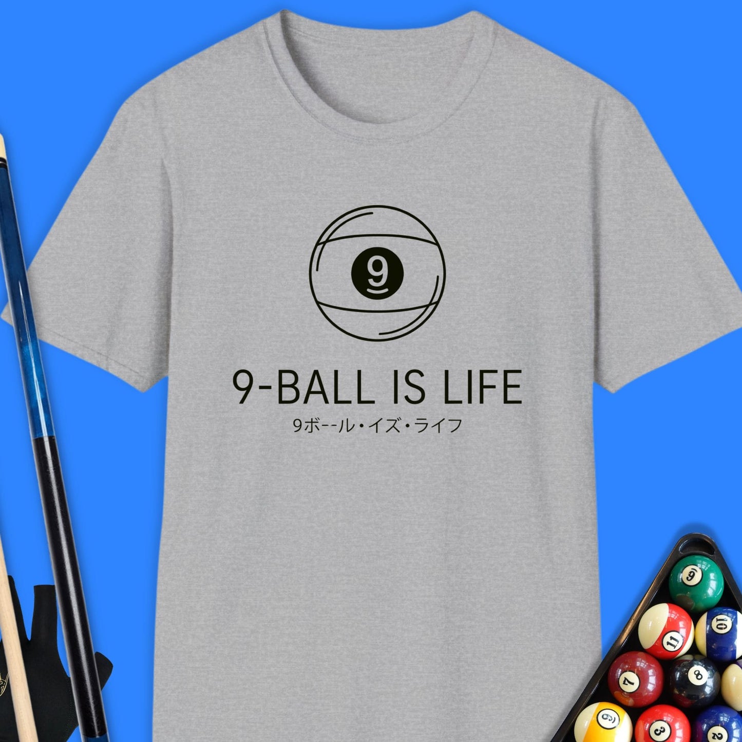 9-Ball Is Life Pool T-Shirt