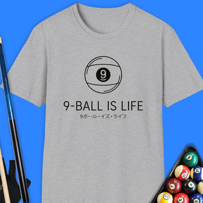 9-Ball Is Life Pool T-Shirt