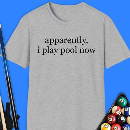 Apparently Play Pool T-Shirt