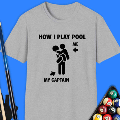 How I Play Pool T-Shirt