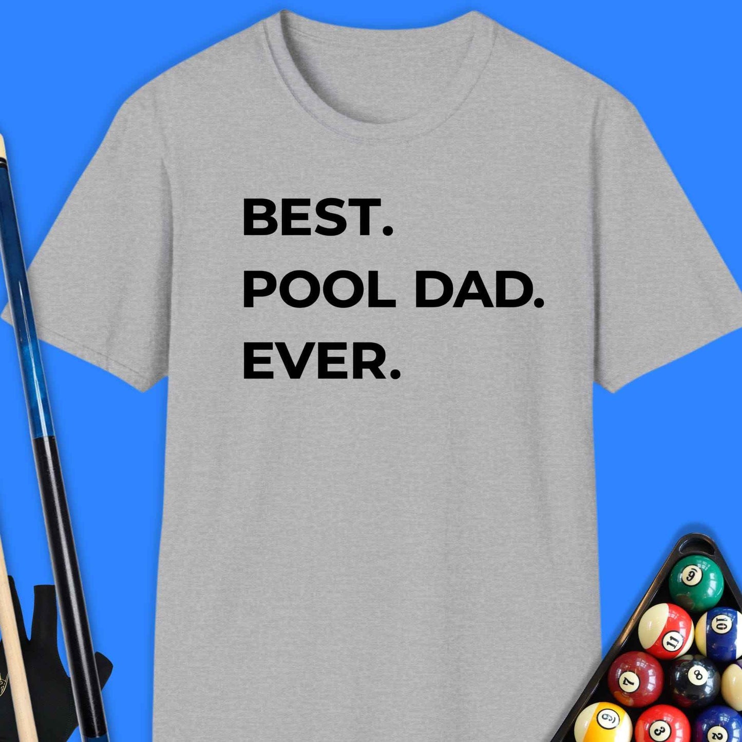Best Pool Dad T-Shirt