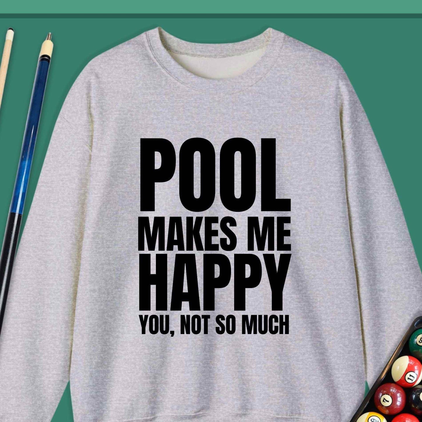 Pool Makes Me Happy Sweatshirt - Rack & Roll 