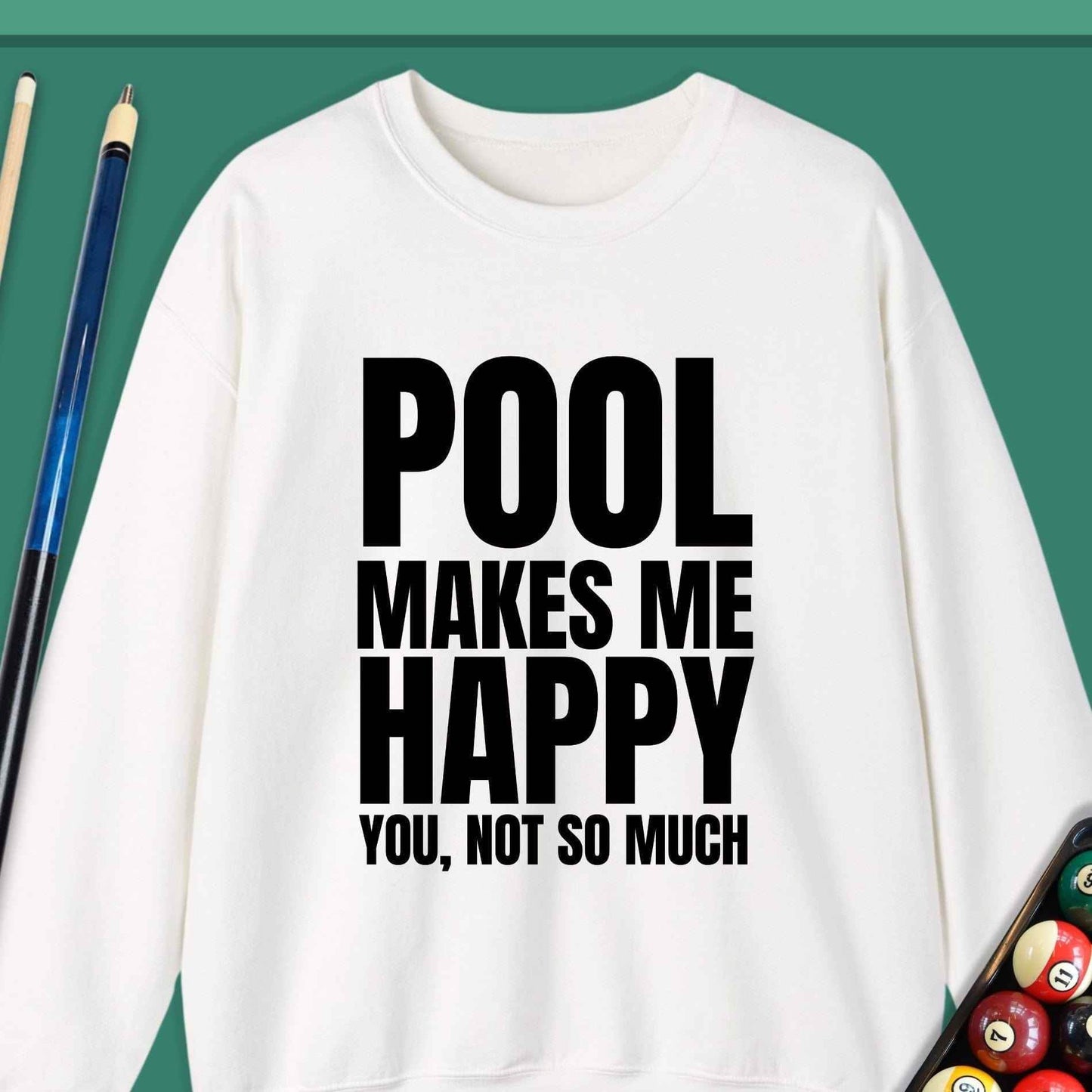 Pool Makes Me Happy Sweatshirt - Rack & Roll 
