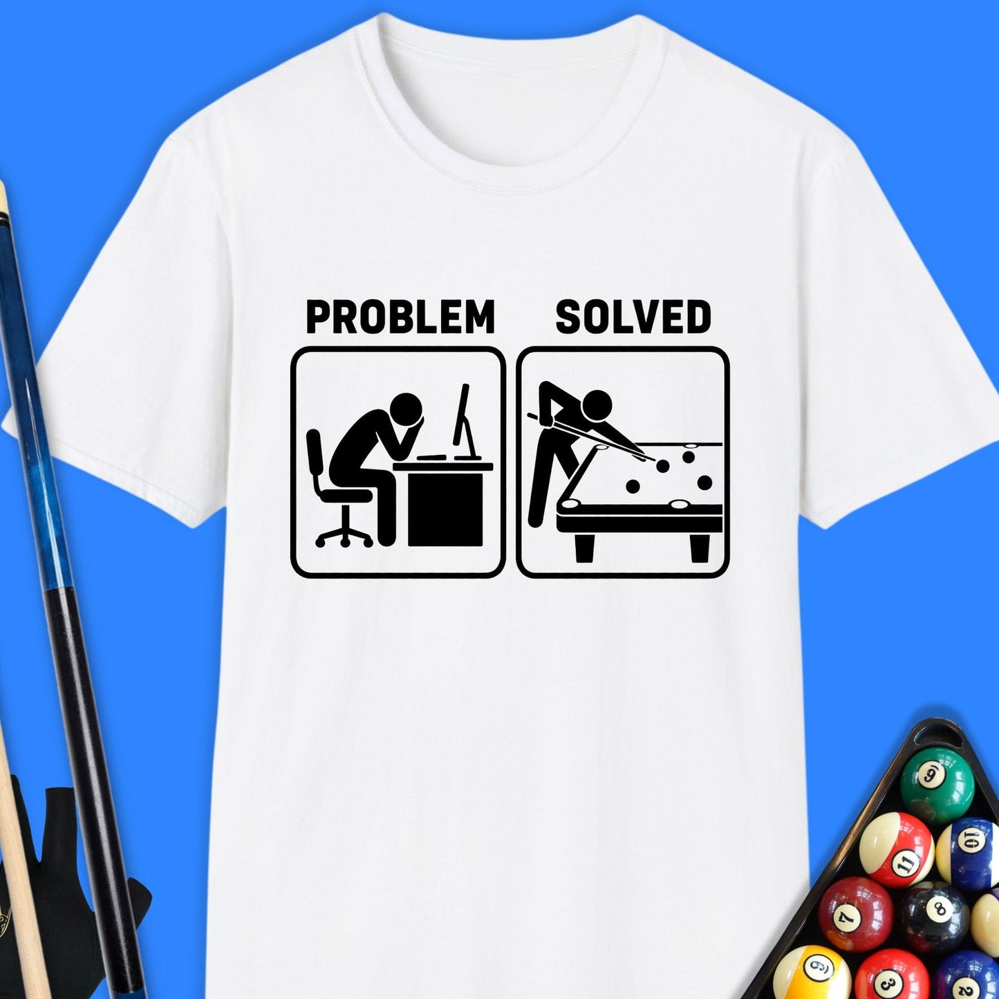 Problem Solved Pool T-Shirt