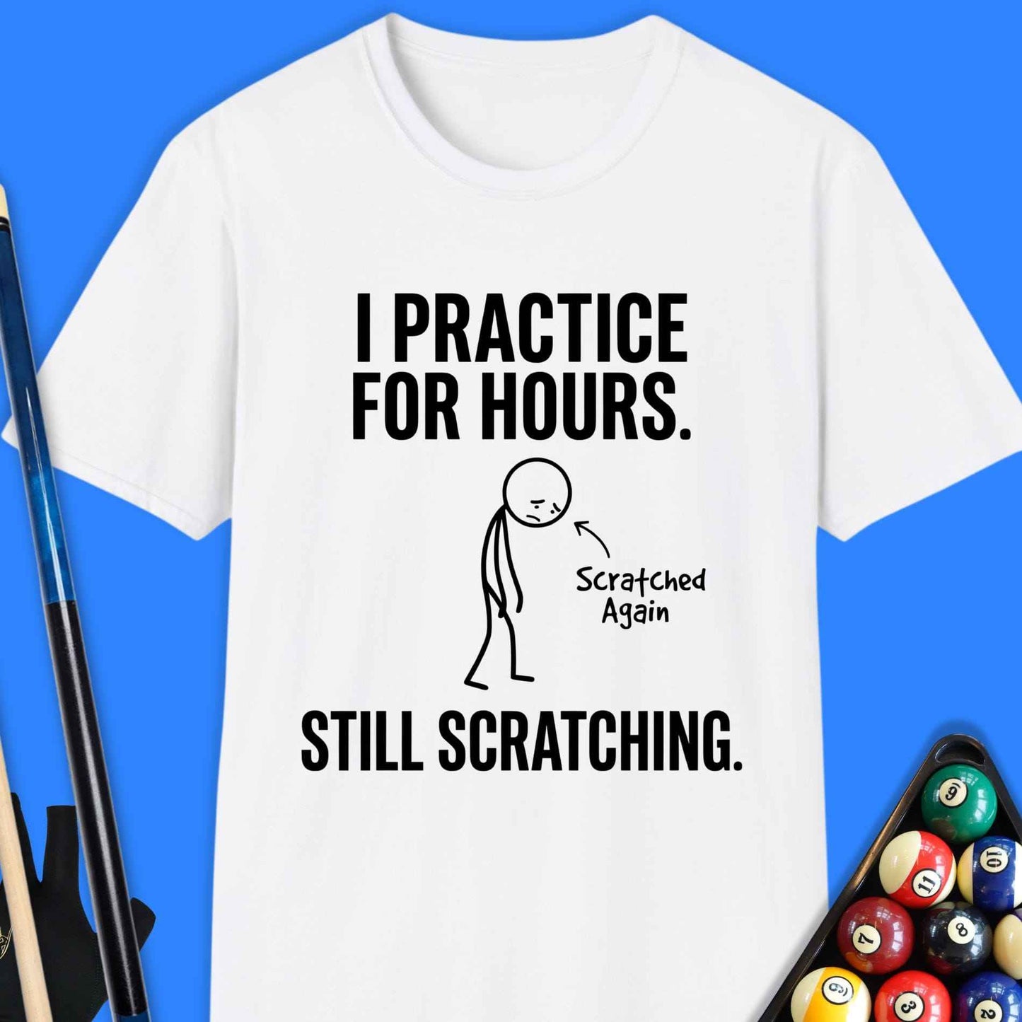 I Practice For Hours Pool T-Shirt
