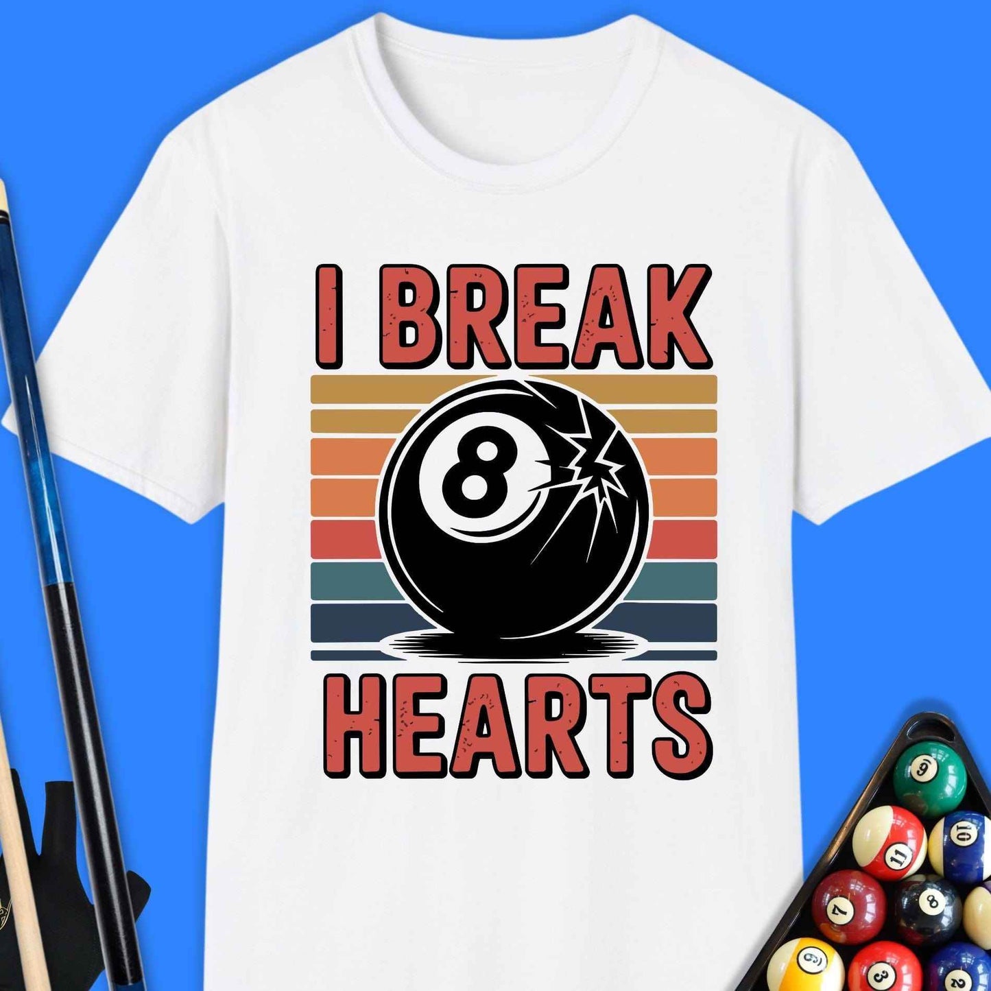 I Break Hearts Pool T-Shirt - Rack & Roll 
