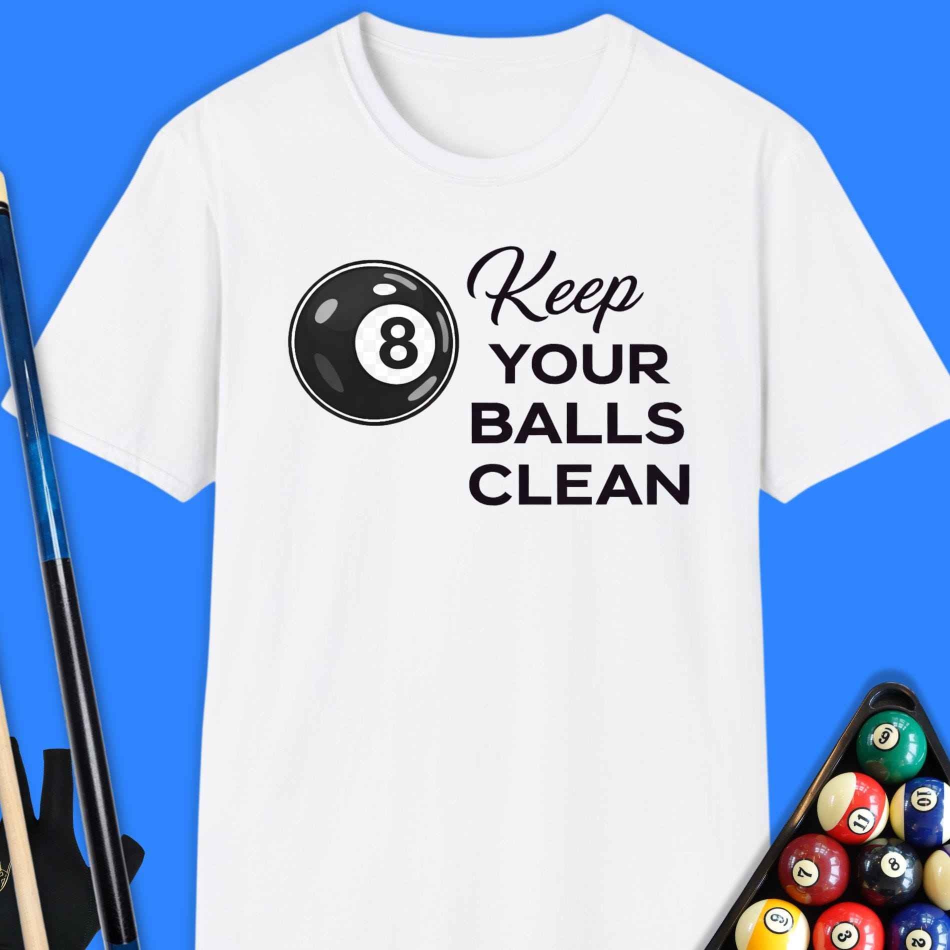 Keep Balls Clean Pool T-Shirt