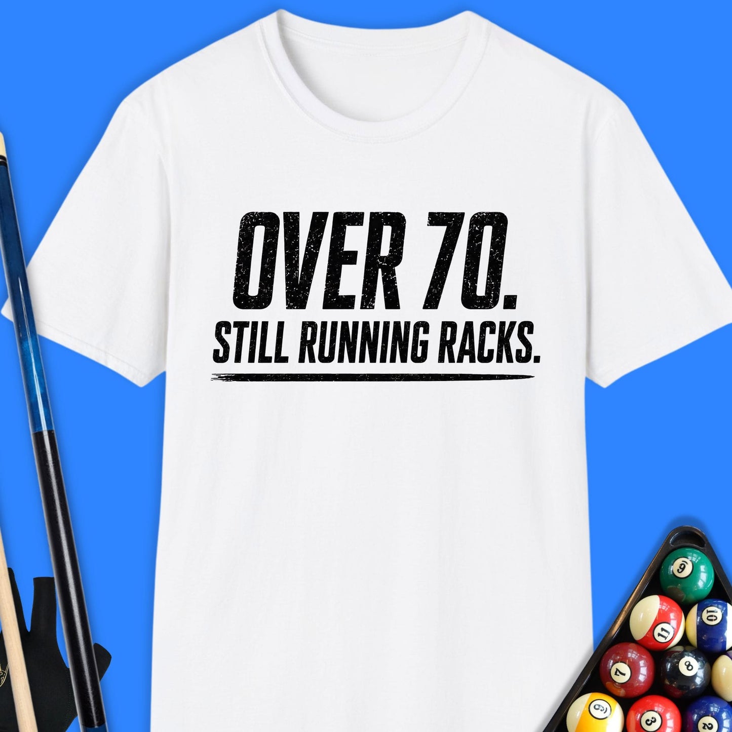 Over 70 Running Racks Pool T-Shirt